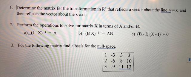 Solved 1. Determine the matrix fər the transformation in R | Chegg.com