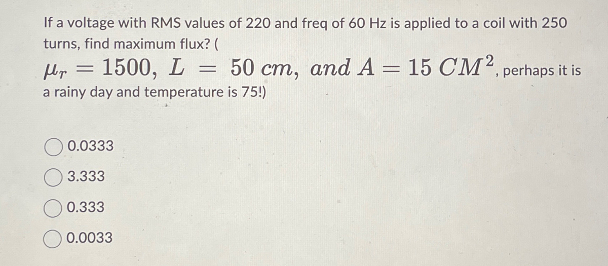 Solved If a voltage with RMS values of 220 and freq of 60 Hz | Chegg.com