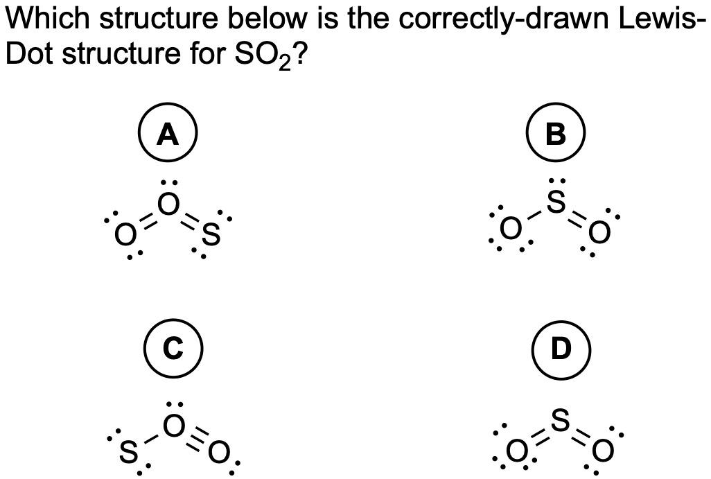 Solved Which structure below is the correctly-drawn LewisC | Chegg.com