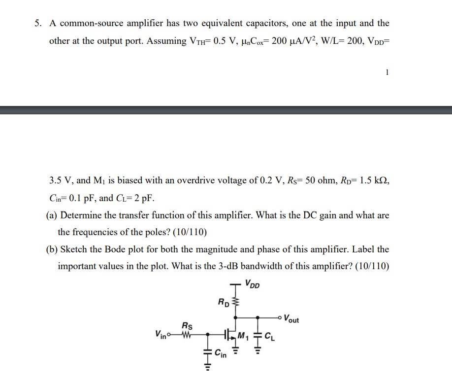 Solved 5. A Common-source Amplifier Has Two Equivalent | Chegg.com