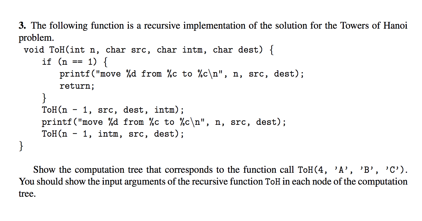 Solved 3. The following function is a recursive | Chegg.com