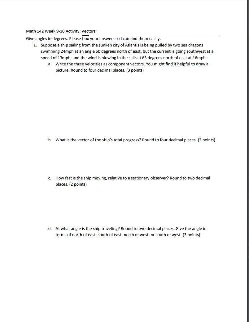 Solved Math 142 Week 9-10 Activity: Vectors Give angles in | Chegg.com