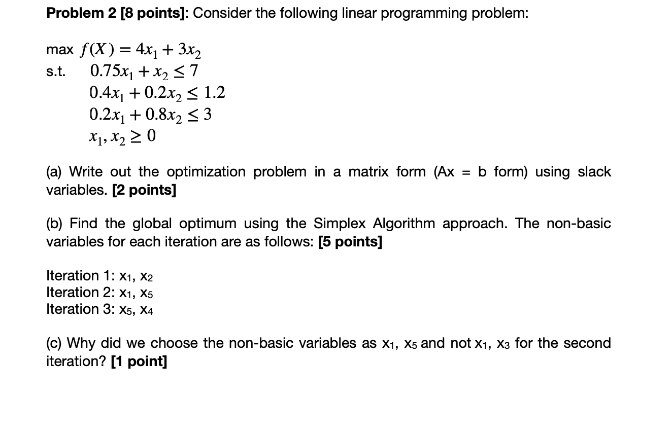 Solved Problem 2 [8 Points]: Consider The Following Linear | Chegg.com