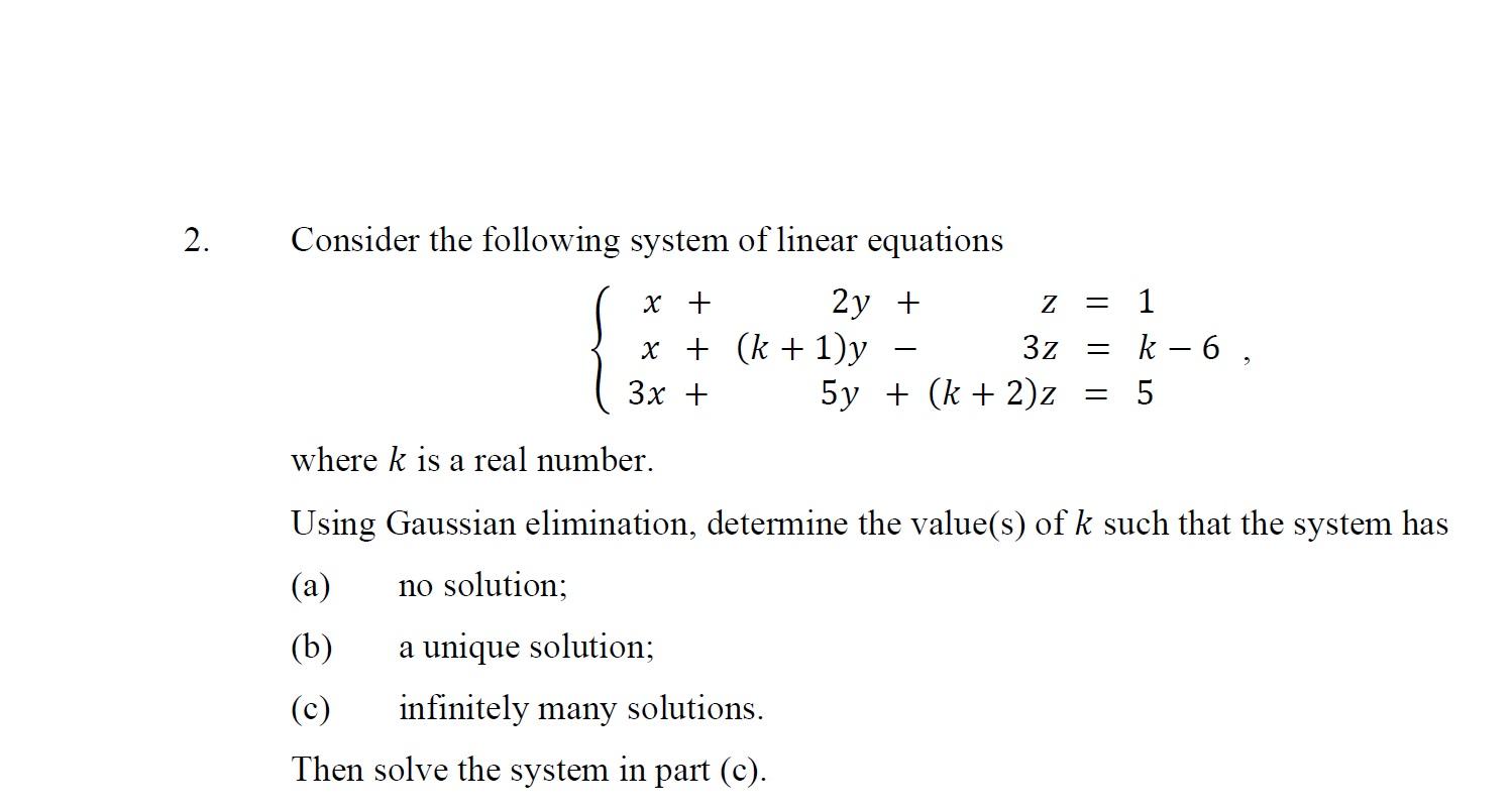 Solved 2. Consider The Following System Of Linear Equations | Chegg.com