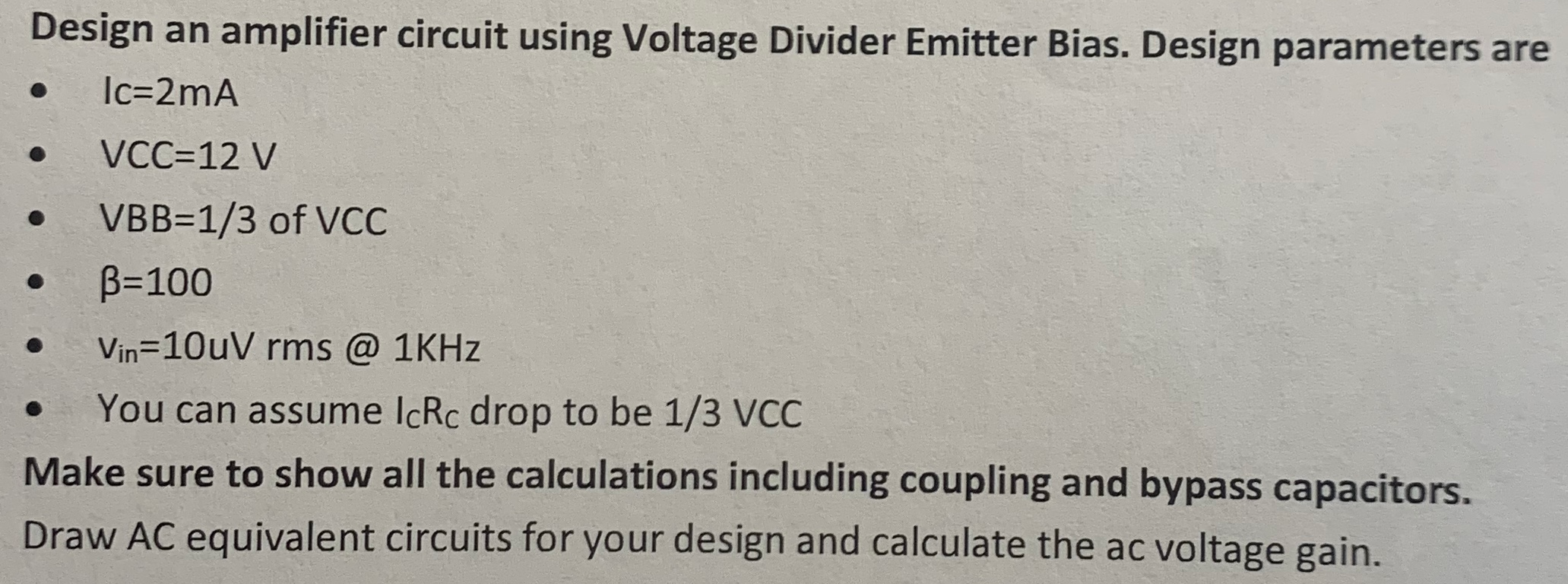 Solved Design an amplifier circuit using Voltage Divider | Chegg.com