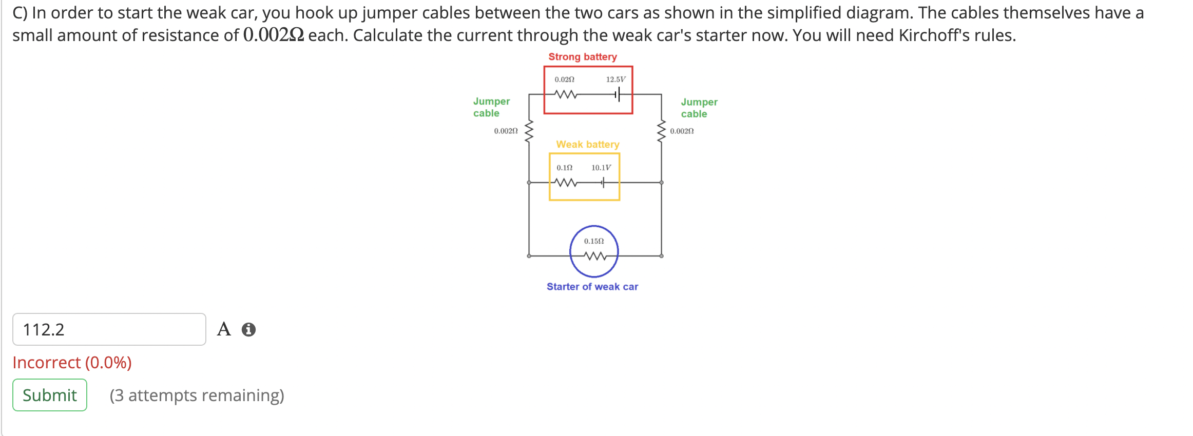 Solved In order to start the weak car, you hook up jumper