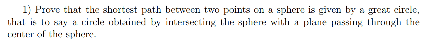 Solved 1) ﻿Prove that the shortest path between two points | Chegg.com