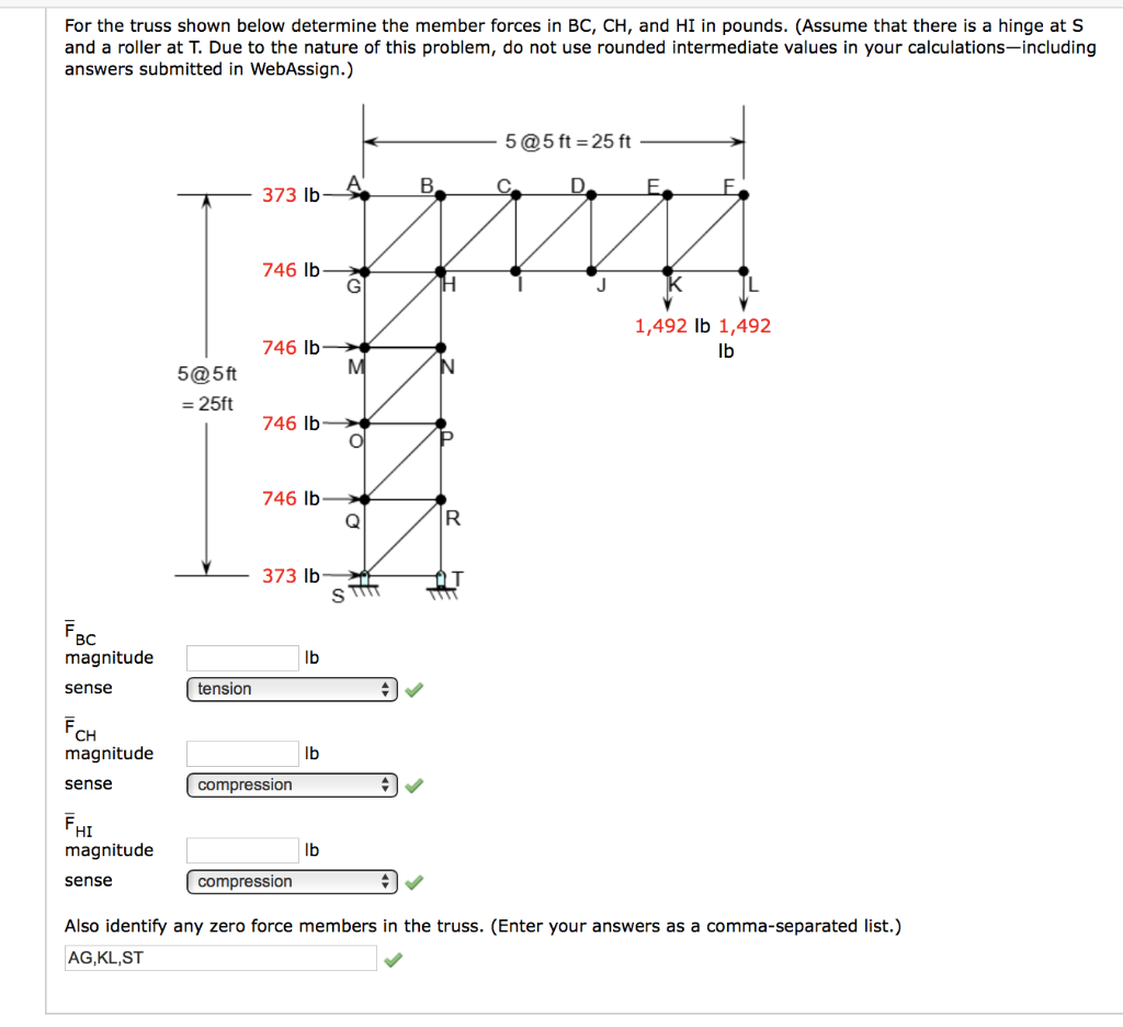 Solved For the truss shown below determine the member forces | Chegg.com