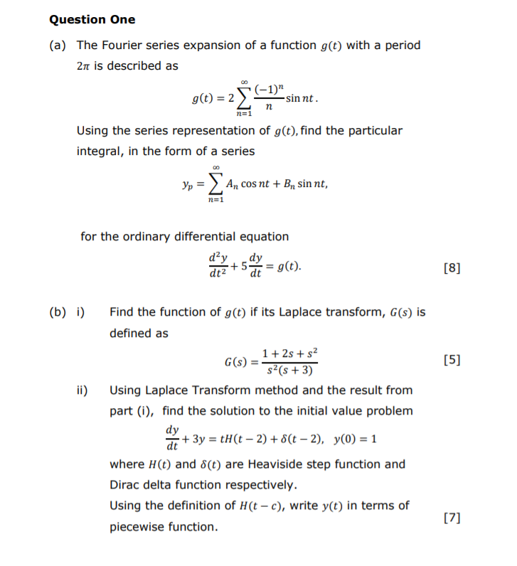 Solved Question One (a) The Fourier series expansion of a | Chegg.com