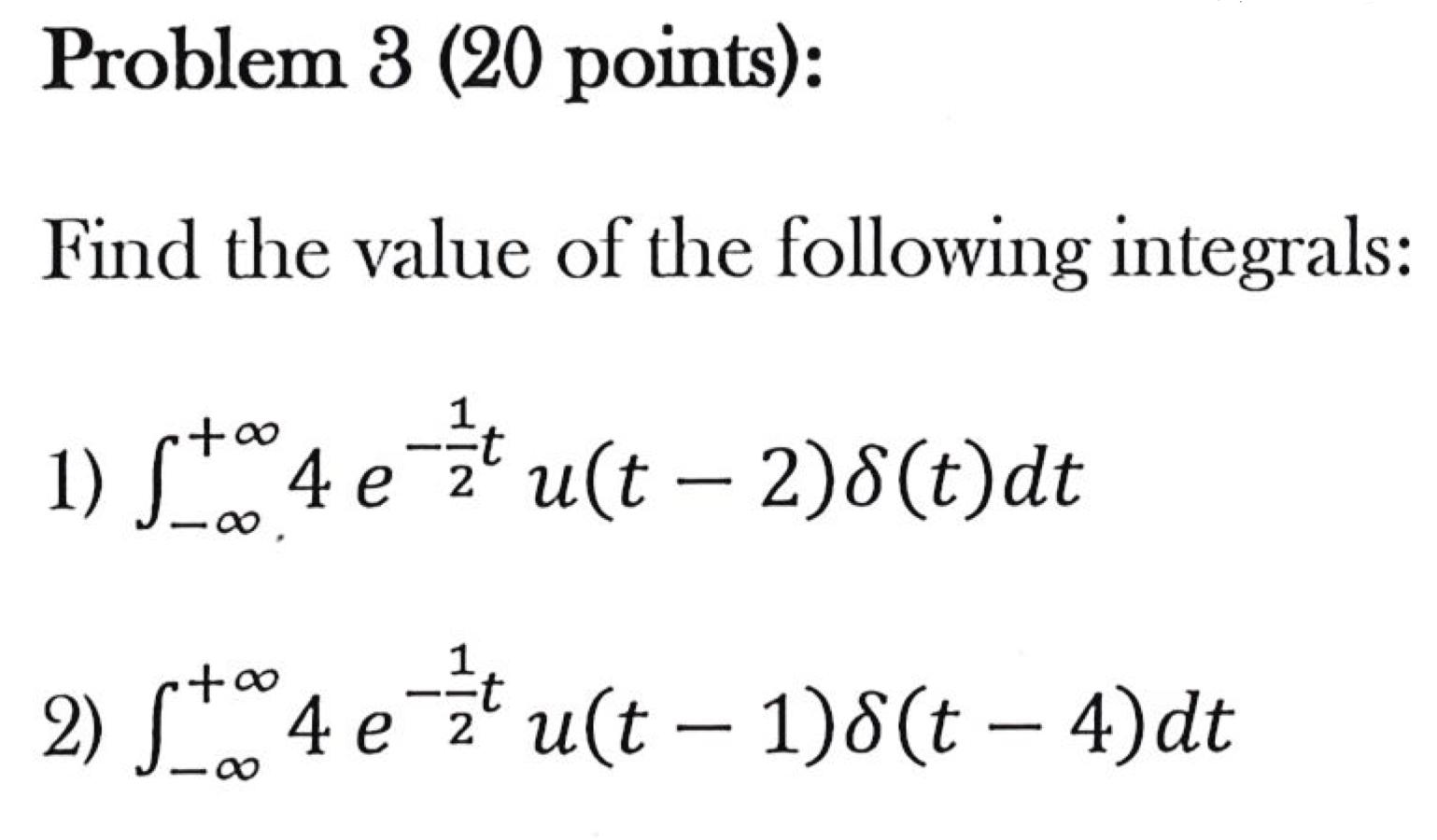 Solved Problem 3 (20 Points): Find The Value Of The | Chegg.com