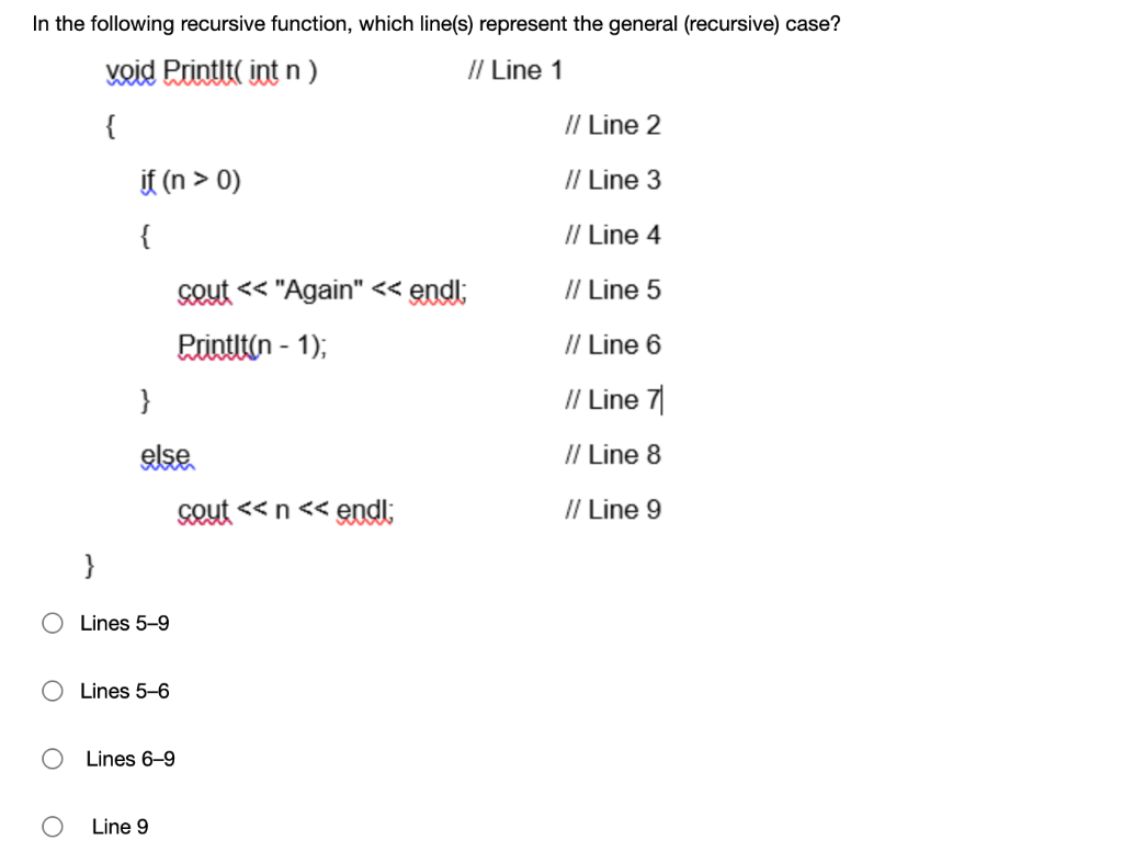 Solved In the following recursive function, which line(s) | Chegg.com