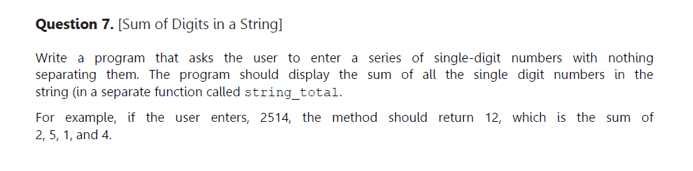 Solved Question 7. [Sum of Digits in a String] Write a | Chegg.com
