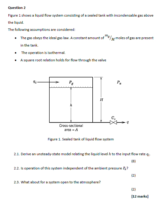 Solved Question 2 Figure 1 shows a liquid flow system | Chegg.com