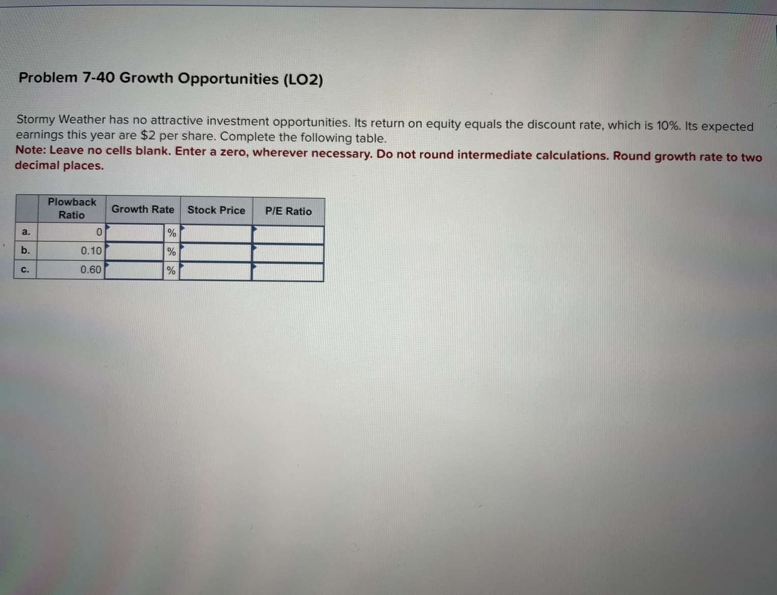 Solved Problem 7-40 Growth Opportunities (LO2) Stormy | Chegg.com