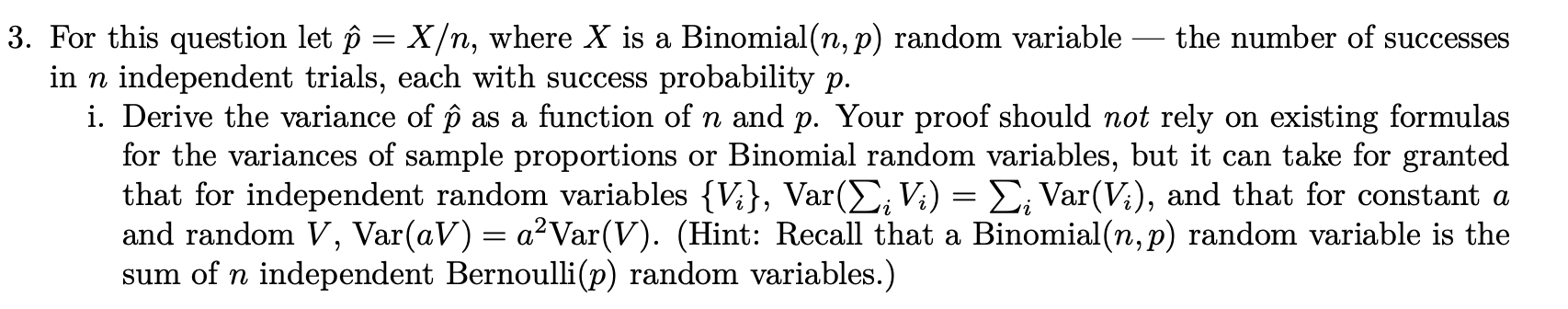 Solved 3. For this question let p = X/n, where X is a | Chegg.com