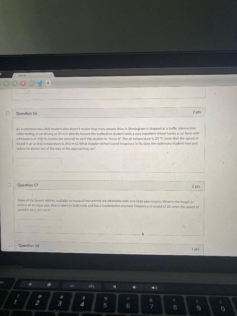 Solved Canvas A Question 16 2 pts An inattentive new UAB | Chegg.com