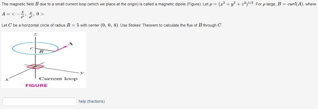 Solved The Magnetic Field B Due To A Small Current Loop | Chegg.com