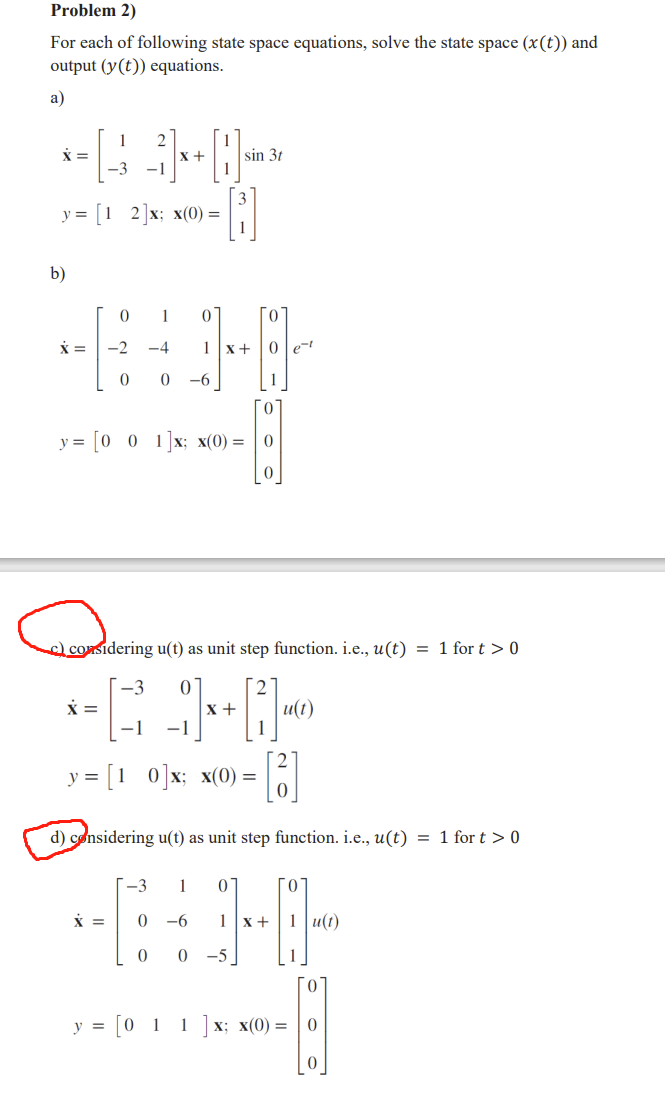 Solved For each of following state space equations, solve | Chegg.com