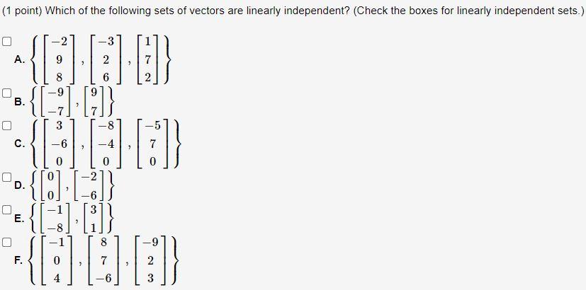 Solved (1 point) Which of the following sets of vectors are | Chegg.com