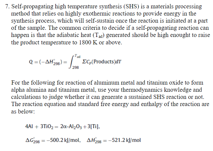 Solved 7. Self-propagating High Temperature Synthesis (SHS) | Chegg.com