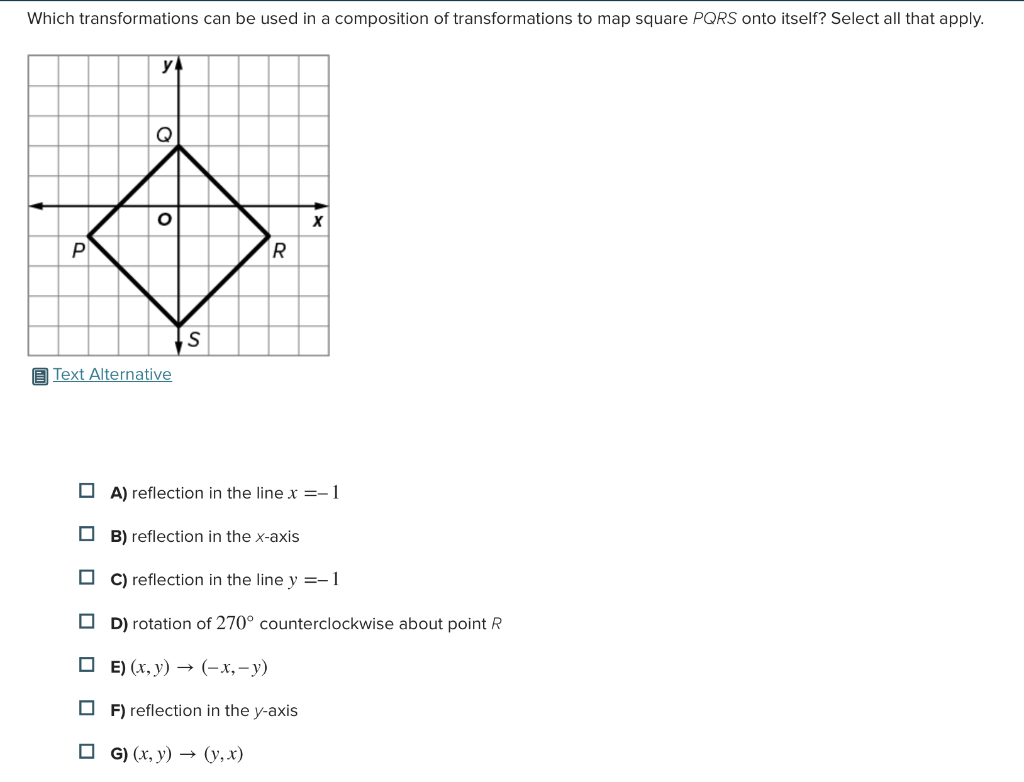 A) reflection in the line \( x=-1 \)
B) reflection in the \( x \)-axis
C) reflection in the line \( y=-1 \)
D) rotation of \(