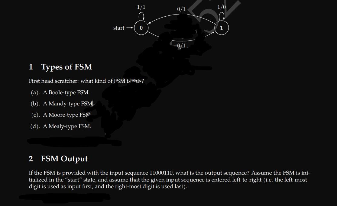 Solved 1 Types of FSM First head scratcher: what kind of FSM | Chegg.com