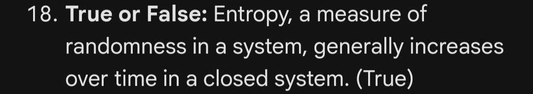 True Entropy Solved 18. True or False: Entropy, a measure of randomness | Chegg.com