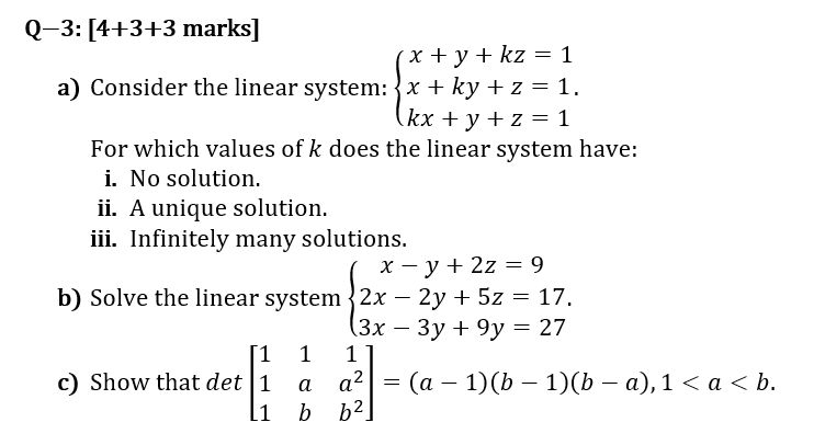 Solved Q 3 [4 3 3 Marks] X Y Kz 1 A Consider The