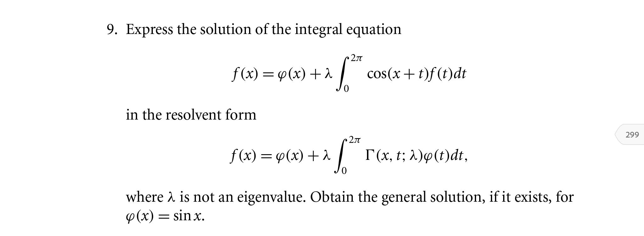 Solved 9 Express The Solution Of The Integral Equation 2 Chegg Com