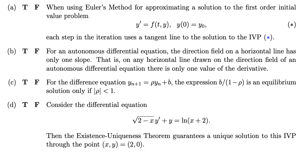 (a) T F (b) T F When using Euler's Method for | Chegg.com