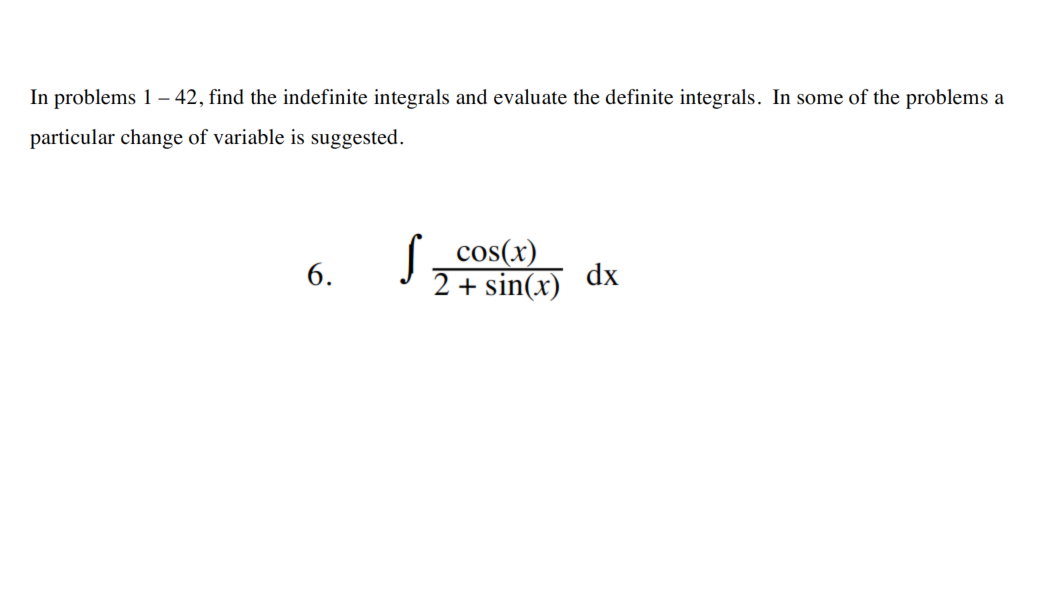 Solved In problems 1−42, find the indefinite integrals and | Chegg.com