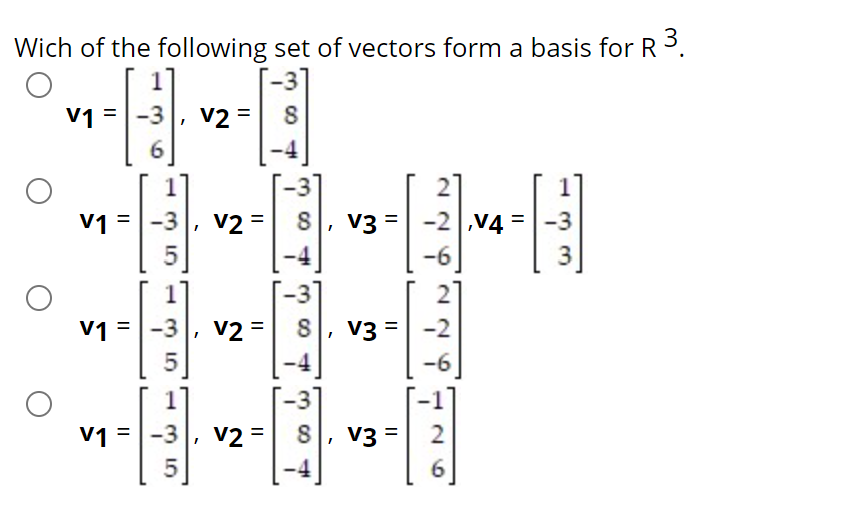 Solved Wich of the following set of vectors form a basis for | Chegg.com
