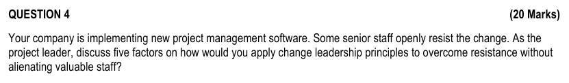 Solved QUESTION 4(20 ﻿Marks)Your company is implementing new | Chegg.com