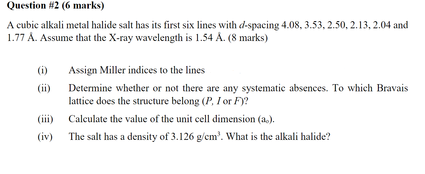 Question 2 6 Marks A Cubic Alkali Metal Halide Chegg Com