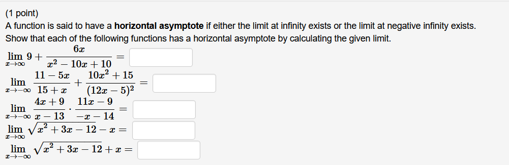 Solved (1 Point) Evaluate The Following Limit. If The Answer | Chegg.com