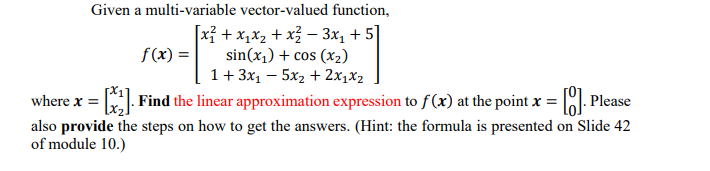 Solved Given a multi-variable vector-valued function, [x} + | Chegg.com