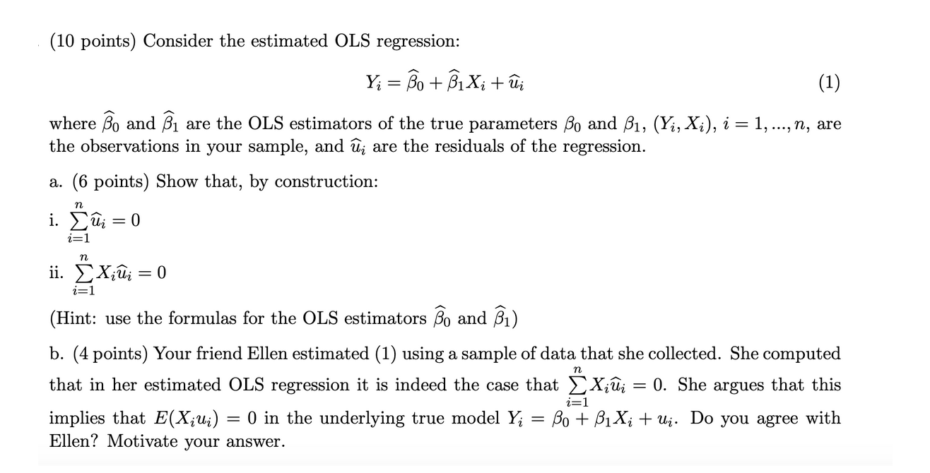 Solved (10 points) Consider the estimated OLS regression: Y; | Chegg.com