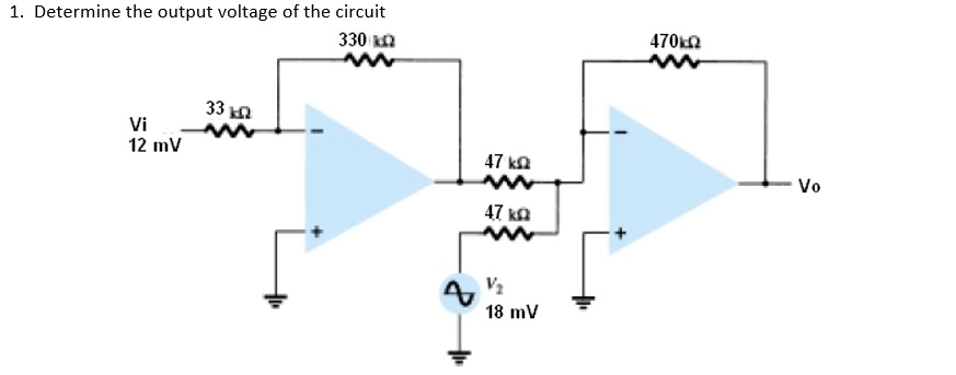 Solved Determine the output voltage of the circuit | Chegg.com