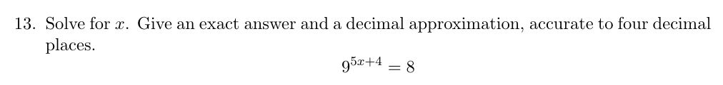 Solved 13. Solve for x. Give an exact answer and a decimal | Chegg.com