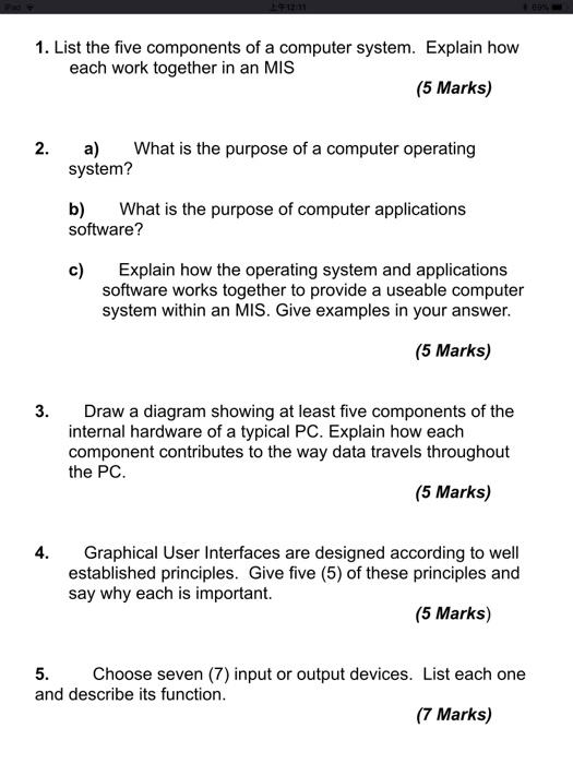 Solved 1. List the five components of a computer system.