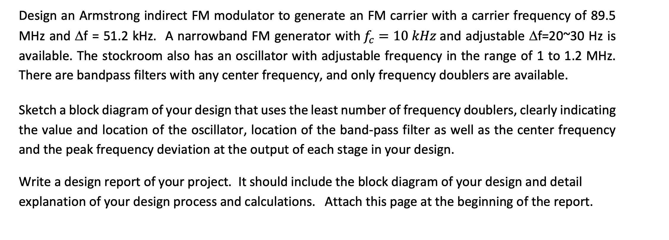 Solved Design an Armstrong indirect FM modulator to generate