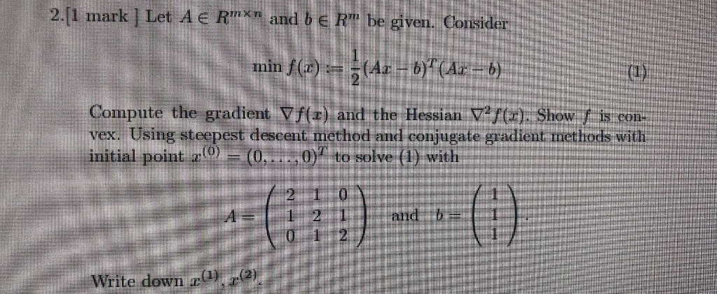 Solved 2 1 Mark Let Ae R And B E R Be Given Consider Chegg Com