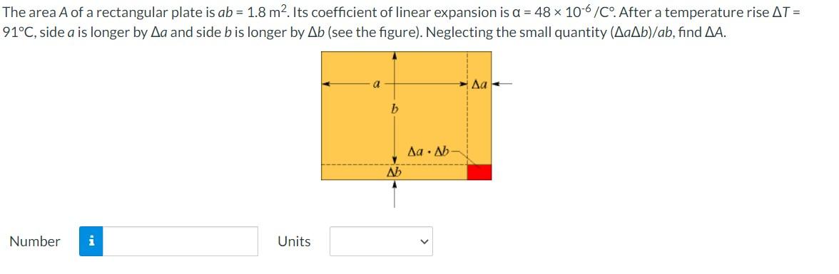 Solved The area A of a rectangular plate is ab = 1.8 m2. Its | Chegg.com