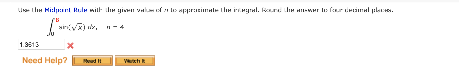 Solved Use the Midpoint Rule with the given value of n to | Chegg.com