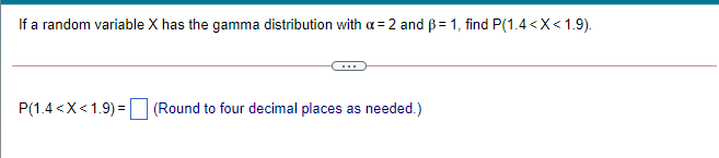 Solved If a random variable X has the gamma distribution | Chegg.com