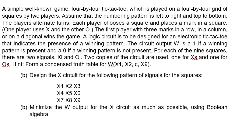 Solved A simple well-known game, four-by-four tic-tac-toe, | Chegg.com