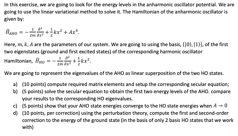 Solved In this exercise, we are going to look for the energy | Chegg.com