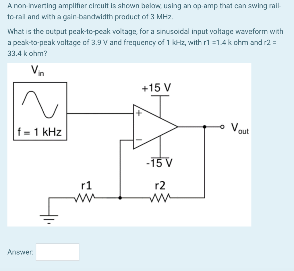 Solved A Non-inverting Amplifier Circuit Is Shown Below, | Chegg.com