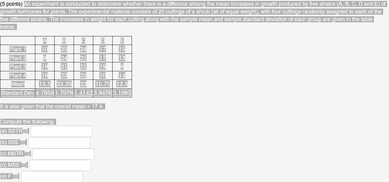Solved (5 points) An experiment is conducted to determine | Chegg.com