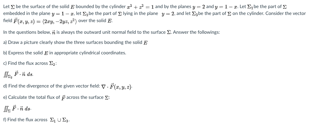 Solved Let be the surface of the solid E bounded by the | Chegg.com